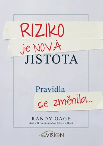 Riziko je nová jistota
