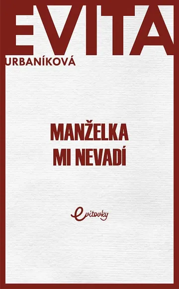 Manželka mi nevadí