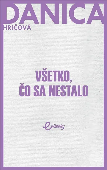 Všetko, čo sa nestalo