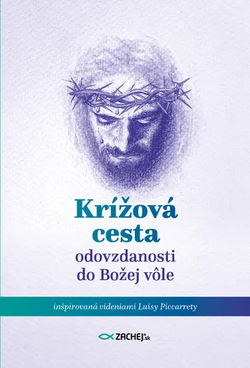 Krížová cesta odovzdanosti do Božej vôle