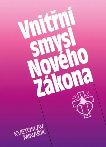 Vnitřní smysl Nového Zákona