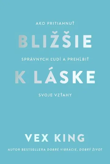 Bližšie k láske