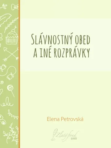 Slávnostný obed a iné rozprávky