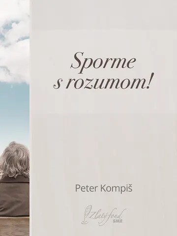 Sporme s rozumom