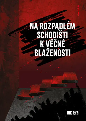 Na rozpadlém schodišti k věčné blaženosti – obálka