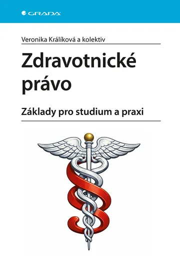 Zdravotnické právo - Základy pro studium a praxi