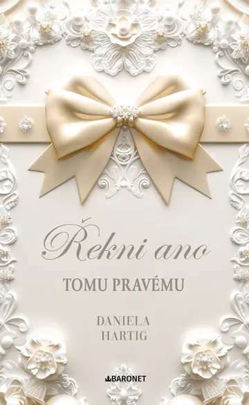 Řekni ano tomu pravému