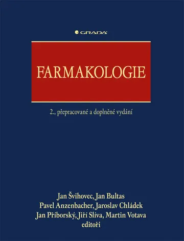 Farmakologie - 2., přepracované a doplněné vydání