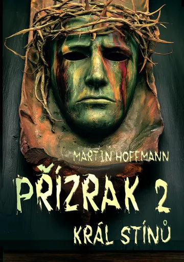 Přízrak 2: Král Stínů