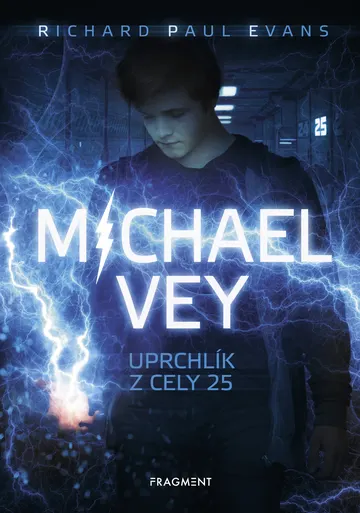 Michael Vey – Uprchlík z cely 25 – obálka