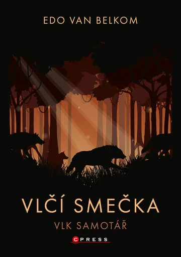 Vlčí smečka: Vlk samotář – obálka