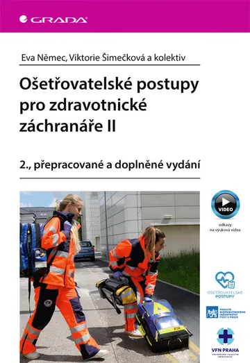 Ošetřovatelské postupy pro zdravotnické záchranáře II - 2., přepracované vydání