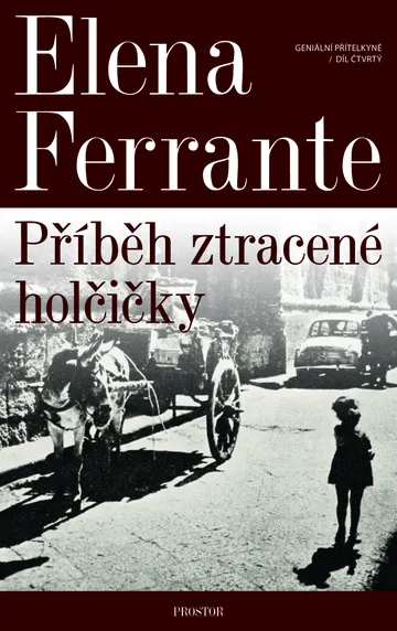 Geniální přítelkyně. Příběh ztracené holčičky