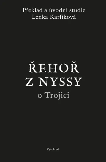 Řehoř z Nyssy o Trojici