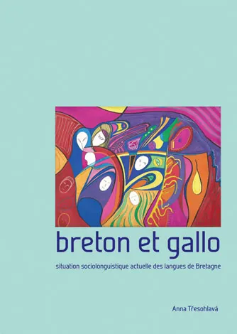 Breton et gallo. Situation sociolinguistique actuelle des langues de Bretagne – obálka