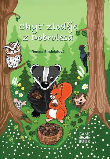 Chyť zloděje z Dobrolesa