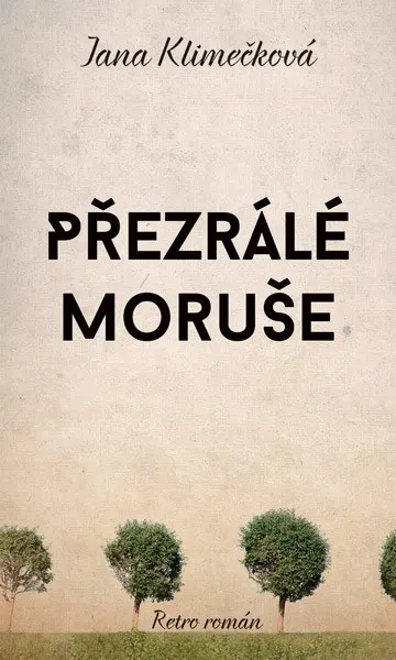 Přezrálé moruše – obálka
