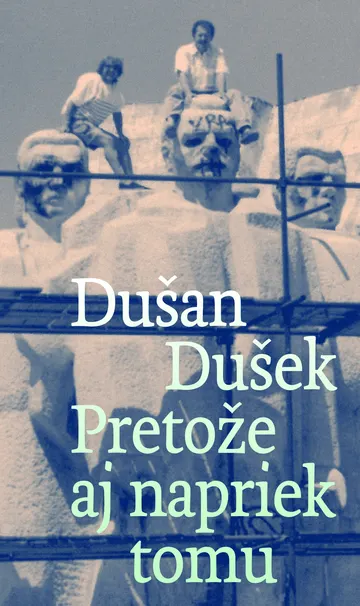 Pretože aj napriek tomu