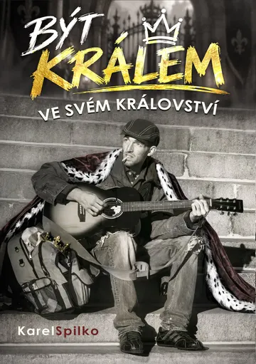 Být králem ve svém království