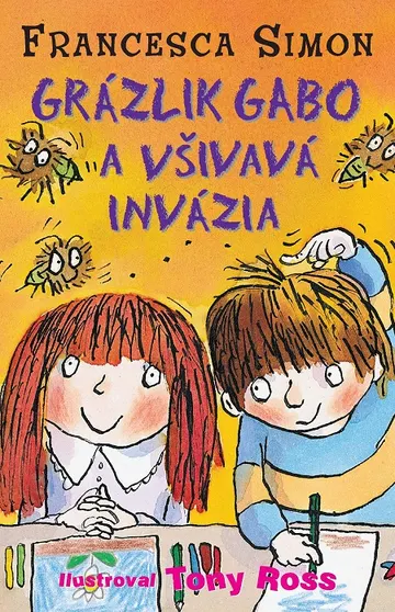 Grázlik Gabo a všivavá invázia