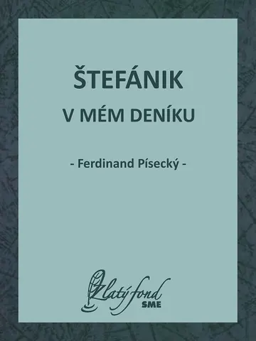 Štefánik v mém deníku