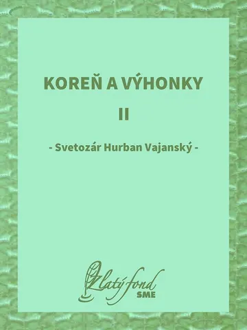 Koreň a výhonky II