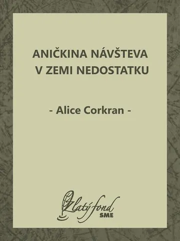 Aničkina návšteva v Zemi Nedostatku