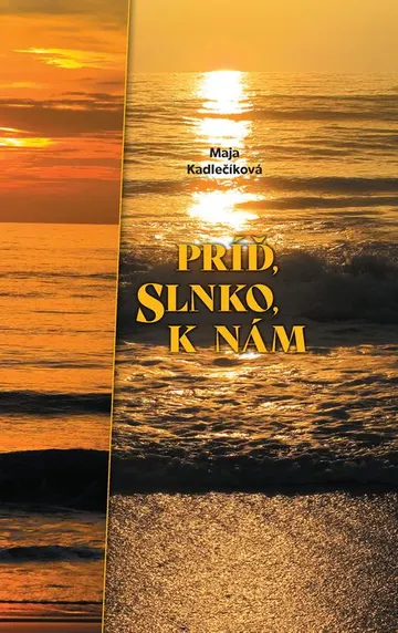 Príď, slnko, k nám – obálka