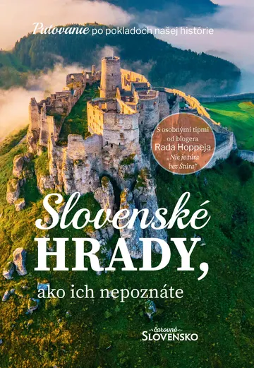 Slovenské hrady, ako ich nepoznáte - Čarovné Slovensko