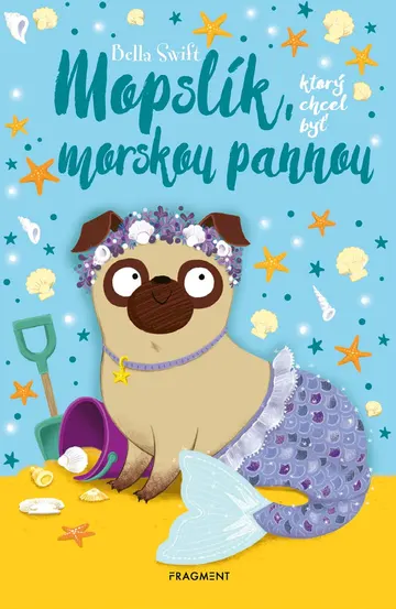 Mopslík, ktorý chcel byť morskou pannou