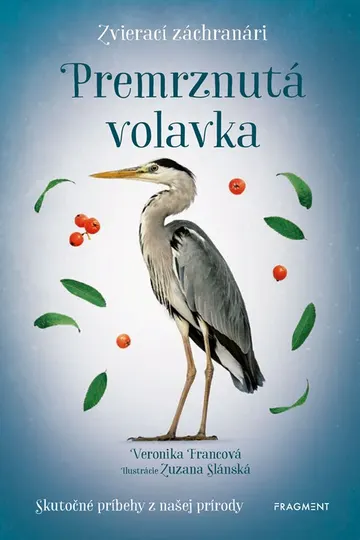 Zvierací záchranári - Premrznutá volavka – obálka