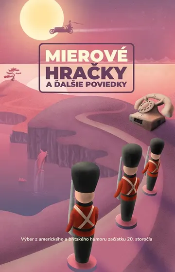 Mierové hračky a ďalšie poviedky – obálka