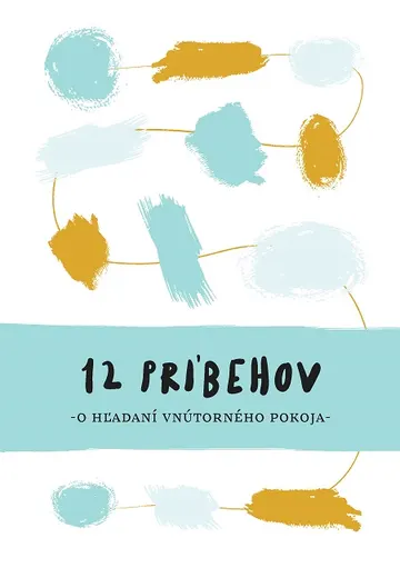 12 príbehov o hľadaní vnútorného pokoja – obálka
