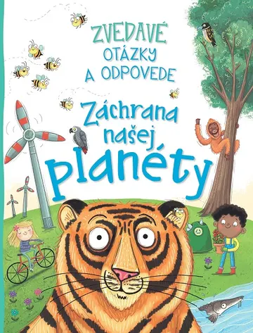 Zvedavé otázky a odpovede - Záchrana našej planéty – obálka