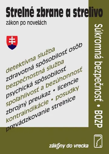 Strelné zbrane a strelivo - zákon po novelách – obálka