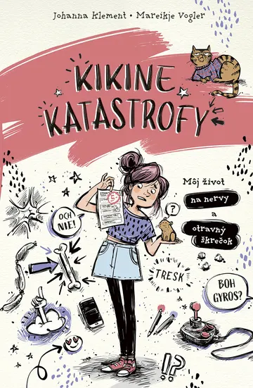 Kikine katastrofy 2: Môj život na nervy a otravný škrečok – obálka