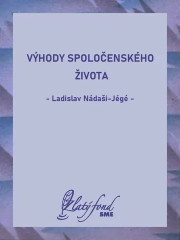 Výhody spoločenského života