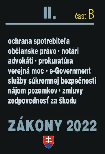 Zákony 2022 II/B - Občianske právo, Notári, Advokáti, Prokurátori – obálka