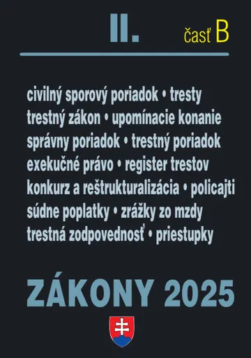 Zákony II. B / 2025 - Trestné právo, súdne spory a exekúcie