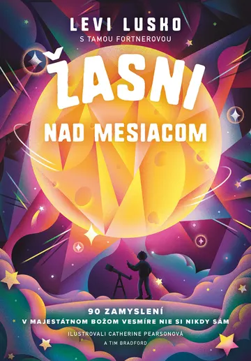 Žasni nad Mesiacom