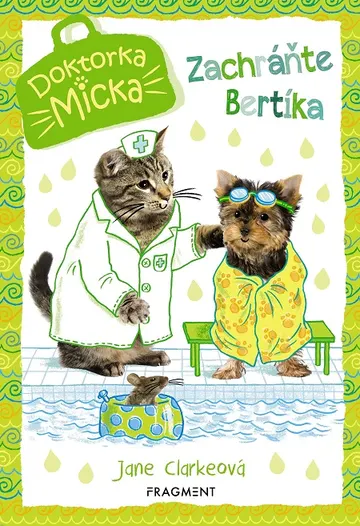 Doktorka Micka: Zachráňte Bertíka
