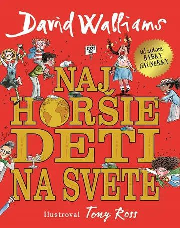 Najhoršie deti na svete