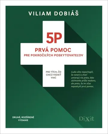 5P - Prvá pomoc pre pokročilých poskytovateľov (Druhé, rozšírené vydanie) – obálka