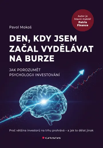 Den, kdy jsem začal vydělávat na burze - Jak porozumět psychologii investování