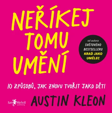 Neříkej tomu umění
