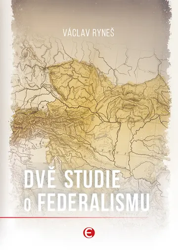 Dvě studie o federalismu