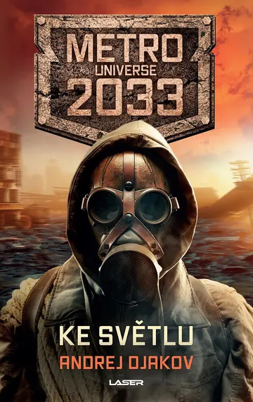 Metro Universe 2033/2: Ke světlu – obálka