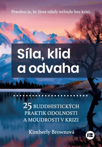 Síla, klid a odvaha