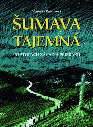 Šumava tajemná