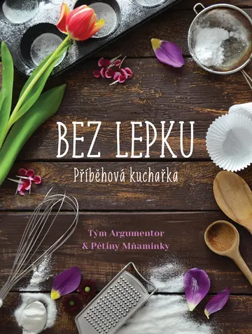 Příběhová kuchařka bez lepku – obálka